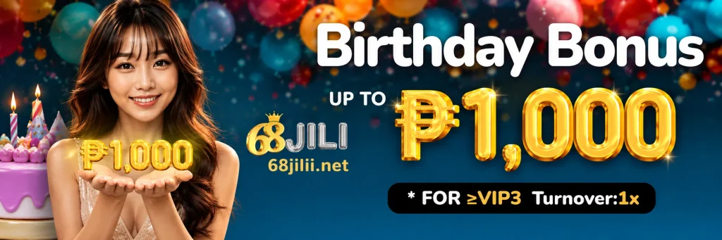 68jili Birthday bonus celebration with golden text